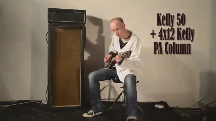 KELLY 50 WATT GUITAR AMPLIFIER demo